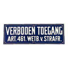 Bordje " verboden toegang "